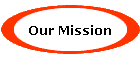 Our Mission